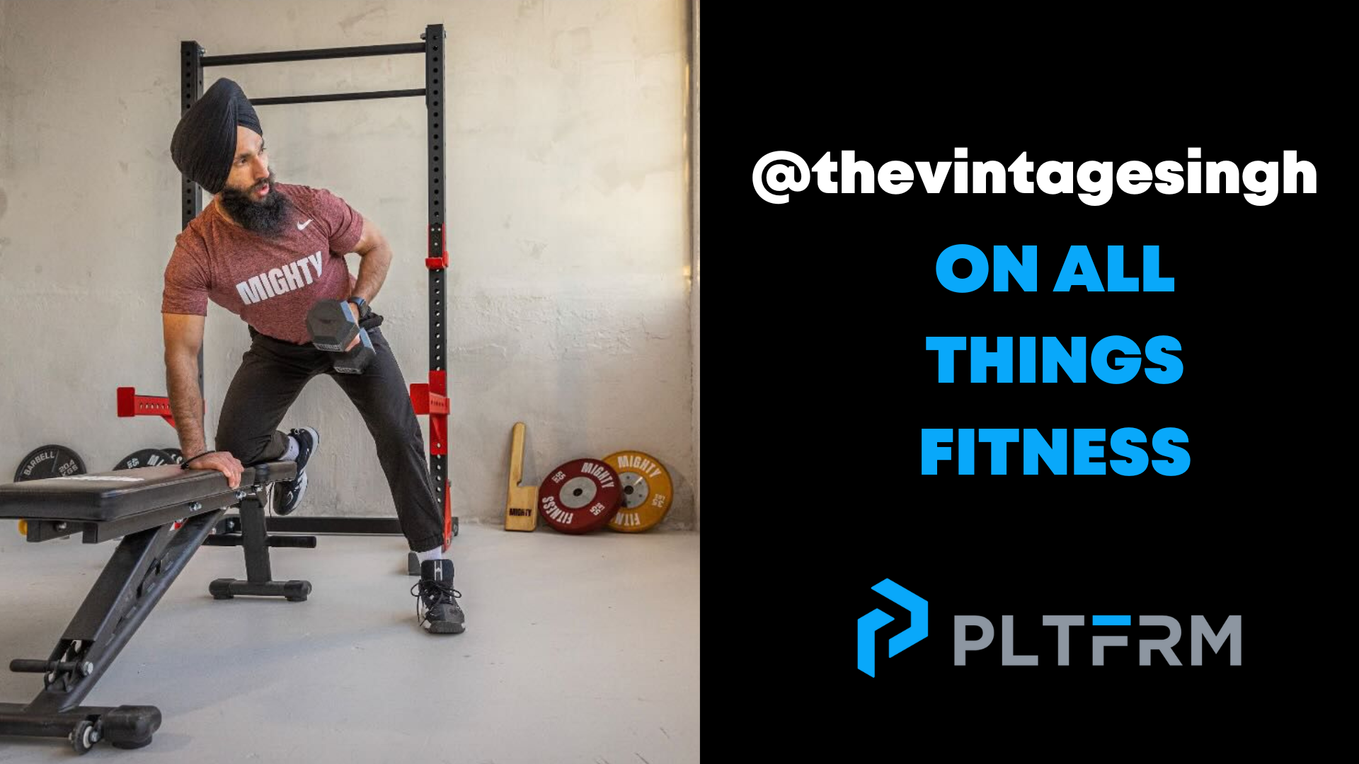 Taranpreet Singh at the gym with text ‘@thevintagesingh on all things fitness’ and a PLTFRM logo